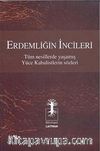 Erdemliğin İncileri & Tüm Nesillerde Yaşamış Yüce Kabalistlerin Sözleri