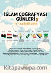 İslam Coğrafyası Günleri 1 / 17-24 Eylül 2011