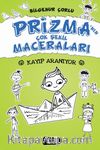 Prizma'nın Çok Şekil Maceraları / Kayıp Aranıyor  (Ciltli)