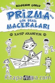 Prizma'nın Çok Şekil Maceraları / Kayıp Aranıyor  (Ciltli)