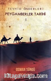 Tevhid Önderleri Peygamberler Tarihi 1