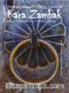 Kara Zambak Edebiyat Dergisi Yıl:3 Sayı:5  Bahar 2018