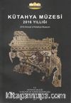 Kütahya Müzesi 2016 Yıllığı