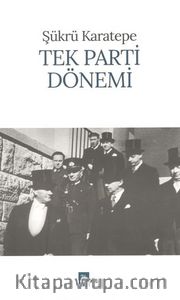 Tek Parti Dönemi