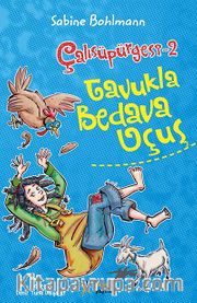 Tavukla Bedava Uçuş / Çalısüpürgesi -2