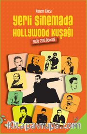 Yerli Sinemada Hollywood Kuşağı