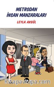 Metrodan İnsan Manzaraları