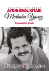 Merhaba Yavuz & Devrimci Bir Balet Aydın Erol