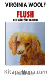 Flush <br /> Bir Köpeğin Romanı