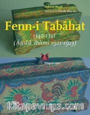 Fenn-i Tabahat 1340-1341 <br /> Aşçılık Bilimi 1921-1923