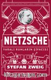 Nietzsche: Yaralı Ruhların Şifacısı
