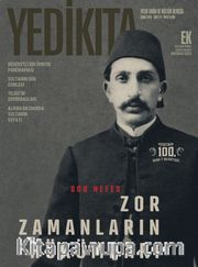 Yedikıta Aylık Tarih İlim ve Kültür Dergisi Sayı:114 Şubat 2018