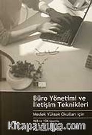 Büro Yönetimi ve İletişim Teknikleri / Meslek Yüksek Okulu İçin