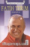 Fatih Terim / Futbolun Devleri