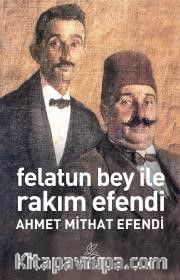 Felatun Bey ve Rakım Efendi