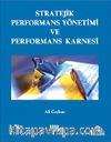 Stratejik Performans Yönetimi ve Performans Karnesi