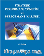 Stratejik Performans Yönetimi ve Performans Karnesi