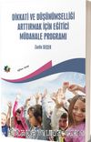 Dikkati ve Düşünümselliği Arttırmak İçin Eğitici Müdahale Programı