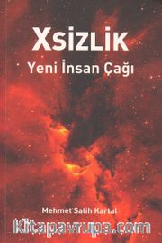 Xsizlik Yeni İnsan Çağı