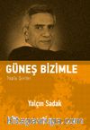 Güneş Bizimle (Ciltli) & Toplu Şiirler