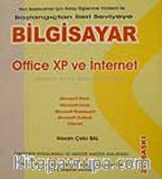 Office Xp ve İnternet / Başlangıçtan İleri Seviyeye