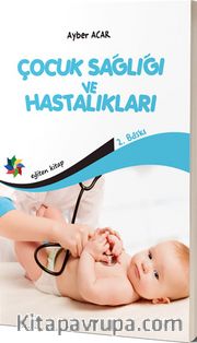 Çocuk Sağlığı ve Hastalıkları