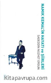 Namık Kemal’in Hayatı ve Şiirleri