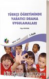 Türkçe Öğretiminde Yaratıcı Drama Uygulamaları