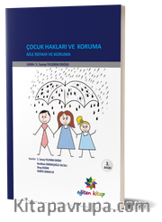 Çocuk Hakları ve Koruma <br /> Aile Refahı ve Koruma