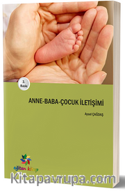 Anne - Baba - Çocuk İletişimi