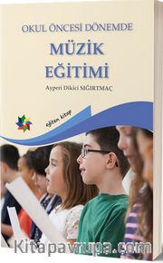 Okul Öncesi Dönemde Müzik Eğitimi