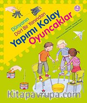 Dünyanın Dört Bir Yanından Yapımı Kolay Oyuncaklar