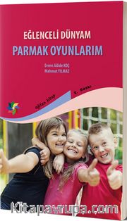 Eğlenceli Dünyam Parmak Oyunlarım