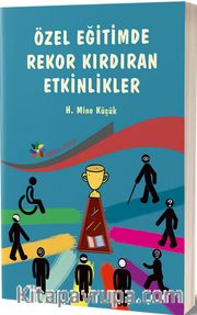 Özel Eğitimde Rekor Kırdıran Etkinlikler