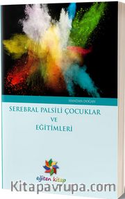 Serapral Palsili Çocuklar ve Eğitimleri