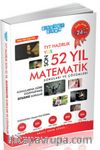 TYT Hazırlık Son 52 Yıl Matematik Soruları ve Çözümleri