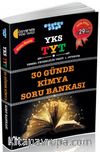 YKS-TYT Temel Yeterlilik Testi 1. Oturum 30 Günde Kimya Soru Bankası