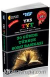 YKS-TYT Temel Yeterlilik Testi 1. Oturum 30 Günde Türkçe Soru Bankası