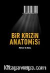 Bir Krizin Anatomisi
