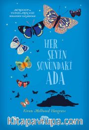 Her Şeyin Sonundaki Ada (Ciltli)