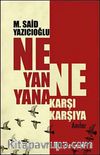 Ne Yan Yana Ne Karşı Karşıya (Anılar)