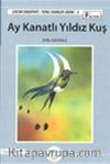 Ay Kanatlı Yıldız Kuş