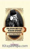 Felatun Bey ile Rakım Efendi