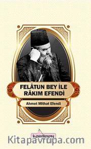 Felatun Bey ile Rakım Efendi