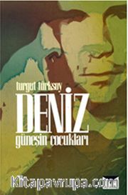 Deniz - Güneşin Çocukları