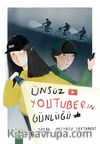 Ünsüz Youtuberın Günlüğü