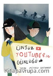 Ünsüz Youtuberın Günlüğü
