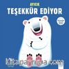 Ayıcık Teşekkür Ediyor / Merhaba Küçük Deha 