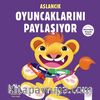 Aslancık Oyuncaklarını Paylaşıyor / Merhaba Küçük Deha 