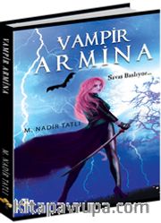 Vampir Armina / Savaş Başlıyor